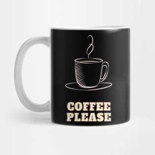 Coffee please Mug